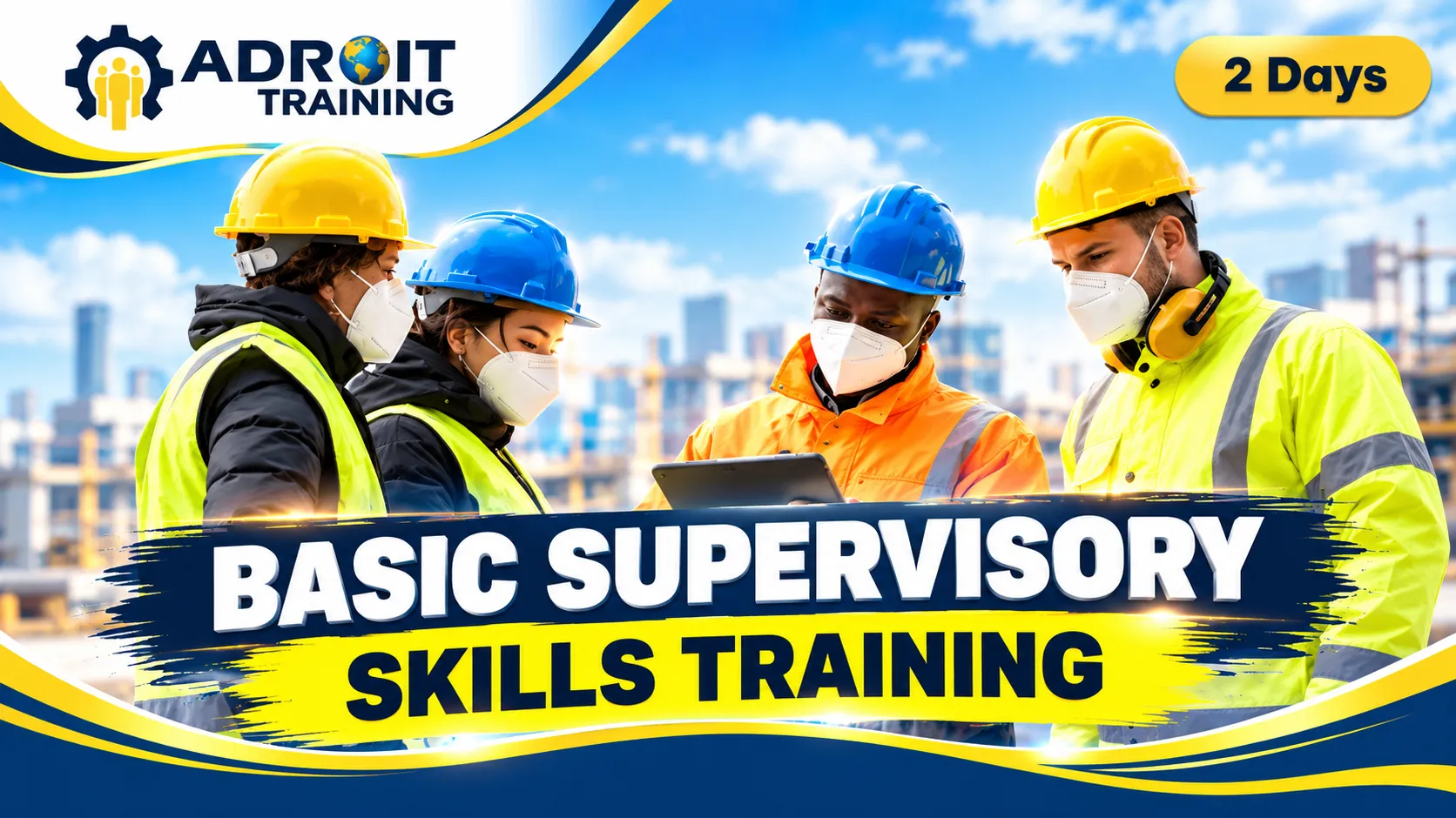 Basic Supervisory Skills Training – Adroit Training (2 Days)