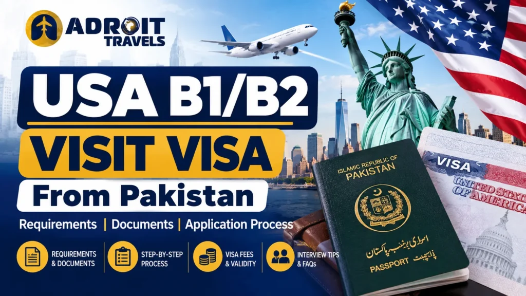 USA B1/B2 Visit Visa from Pakistan with Adroit Travels logo, Statue of Liberty and Pakistani passport