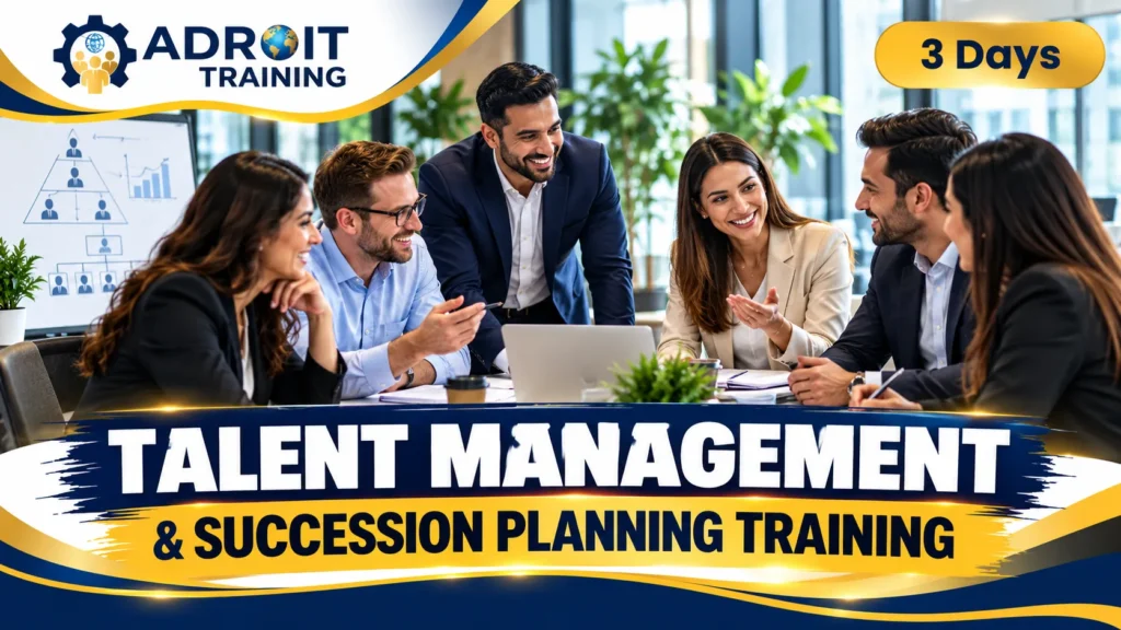 Talent Management & Succession Planning Training – Adroit Training (3 Days)